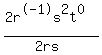 +%282r%5E-1s%5E2t%5E0%29%2F%282rs%29+