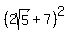 +%282sqrt%285%29%2B7%29%5E2+