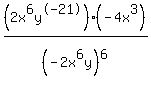 +%282x%5E6y%5E-21%29%28-4x%5E3%29%2F%28-2x%5E6y%29%5E6