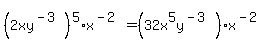 +%282xy%5E%28-3%29%29%5E5+%2Ax%5E%28-2%29=%2832x%5E5y%5E%28-3%29%29%2Ax%5E%28-2%29