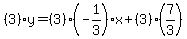 +%283%29y+=+%283%29%28-1%2F3%29x+%2B+%283%29%287%2F3%29+