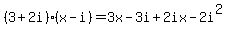 +%283%2B2i%29%28x-i%29=3x-3i%2B2ix-2i%5E2