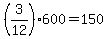 +%283%2F12%29%2A600+=+150+