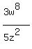 +%283w%5E8%29%2F%285z%5E2%29+