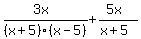 +%283x%29%2F%28x%2B5%29%28x-5%29%2B%285x%29%2F%28x%2B5%29