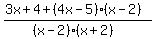 +%283x%2B4%2B%284x-5%29%28x-2%29%29%2F%28%28x-2%29%28x%2B2%29%29