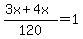+%283x%2B4x%29%2F120=1