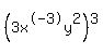 +%283x%5E-3y%5E2%29%5E3+