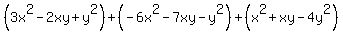+%283x%5E2-2xy%2By%5E2%29%2B%28-6x%5E2-7xy-y%5E2%29%2B%28x%5E2%2Bxy-4y%5E2%29+