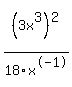 +%283x%5E3%29%5E2%2F18x%5E-1+