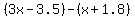 +%283x+-+3.5%29+-+%28x+%2B+1.8%29+