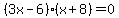 +%283x-6%29%28x%2B8%29=0+