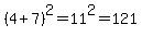 +%284%2B7%29%5E2+=+11%5E2+=+121+