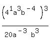 +%284%5E1a%5E3b%5E%28-4%29%29%5E3%2F%2820a%5E%28-3%29b%5E3%29