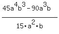 +%2845a%5E4b%5E3+-+90a%5E3b%29%2F+15a%5E2b+