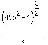 +%2849x%5E2+-+4%29%5E%283%2F2%29%2F%28x%29+
