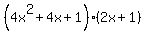 +%284x%5E2%2B4x%2B1%29%282x%2B1%29+