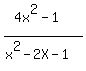 +%284x%5E2-1%29%2F%28x%5E2-2X-1%29