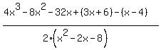 +%284x%5E3-8x%5E2-32x%2B%283x%2B6%29-%28x-4%29%29%2F%282%28x%5E2-2x-8%29%29