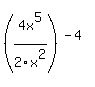 +%284x%5E5%2F2x%5E2%29%5E%28-4%29+