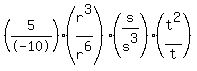 +%285%2F-10%29%2A%28r%5E3%2Fr%5E6%29%2A%28s%2Fs%5E3%29%2A%28t%5E2%2Ft%29+