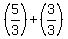+%285%2F3%29+%2B+%283%2F3%29+