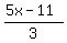 +%285x+-+11%29%2F3+