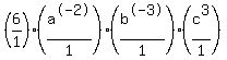 +%286%2F1%29%28a%5E-2%2F1%29%28b%5E-3%2F1%29%28c%5E3%2F1%29+