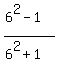 +%286%5E2-1%29%2F%286%5E2%2B1%29