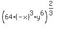+%2864%28-x%29%5E3%2Ay%5E6%29%5E%282%2F3+%29