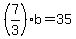 \"+%287%2F3%29%2Ab+=+35+\"