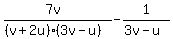 +%287v%29%2F%28%28v%2B2u%29%283v-u%29%29+-+1%2F%283v-u%29+
