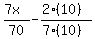 +%287x%29%2F70+-+%282%2810%29%29%2F%287%2810%29%29+
