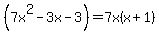 +%287x%5E2-3x-3%29=+7x%28x%2B1%29+