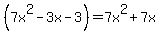 +%287x%5E2-3x-3%29=+7x%5E2%2B7x+