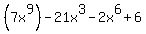 +%287x%5E9%29+-+21x%5E3+-2x%5E6+%2B6++
