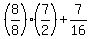 +%288%2F8%29%2A%287%2F2%29+%2B+7%2F16+
