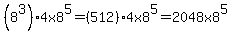 +%288%5E3%294+x+8%5E5+=++%28512%294+x+8%5E5+=+2048+x+8%5E5+