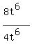 +%288t%5E6%29%2F%284t%5E6%29+