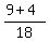 +%289+%2B+4%29%2F18+