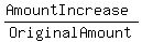 +%28Amount+Increase%29%2F+Original+Amount%29+