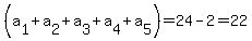 +%28a%5B1%5D%2Ba%5B2%5D%2Ba%5B3%5D%2Ba%5B4%5D%2Ba%5B5%5D%29+=+24-2+=+22+