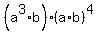 +%28a%5E3%2Ab%29%2A%28a%2Ab%29%5E4+