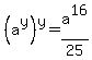 +%28a%5Ey%29%5Ey+=+a%5E16%2F25