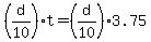 +%28d%2F10%29%2At+=+%28d%2F10%29%2A3.75+