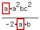 +%28highlight%28a%29%2Aa%5E2bc%5E2%29%2F%28-2%2Ahighlight%28a%29%2Ab%29+