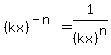 +%28kx%29%5E%28-n%29+=+1%2F%28kx%29%5En+