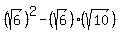 \"+%28sqrt%286%29%29%5E2+-+%28sqrt%286%29%29%28sqrt%2810%29%29+\"