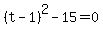 +%28t-1%29%5E2-15=0+