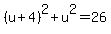 +%28u+%2B+4%29%5E2+%2B+u%5E2++=+26+